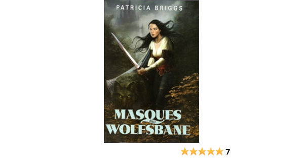 Masques And Wolfsbane Sianim 1 2 Briggs Patricia 9781611293166 Amazon Com Books