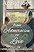 From Admiration to Love: a Pride and Prejudice variation novella