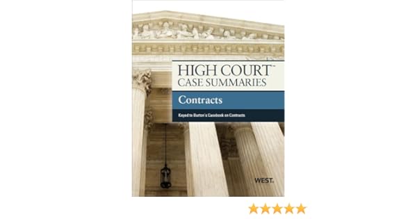 High Court Case Summaries On Contracts Keyed To Burton - 