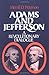 Adams and Jefferson: A Revolutionary Dialogue (Galaxy Book; 533)