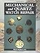 Mechanical and Quartz Watch Repair