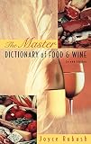 The Master Dictionary of Food and Wine The Master Dictionary of Food and Wine