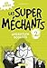 Les super méchants, Tome 2 : Opération poulets by 