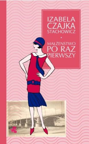 Malzenstwo Po Raz Pierwszy (Polska wersja jezykowa)
