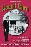 Image de 4: The Round Barn, A Biography of an American Farm, Volume Four: Corn Marketing, The American Breeders Service, State, Nation, and the World