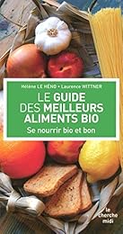 Le  guide des meilleurs aliments bio
