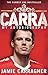 Carra: My Autobiography