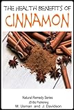 Health Benefits of Cinnamon (Health Learning Series Book 38) by John Davidson, Muhamad Usman