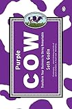 Purple Cow: Transform Your Business by Being Remarkable