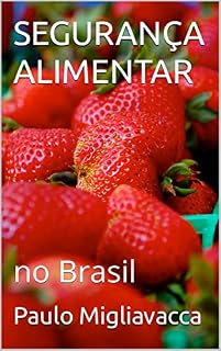 Livro SEGURANÇA ALIMENTAR: no Brasil