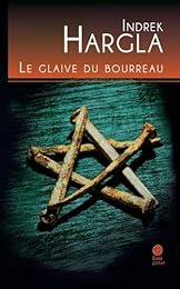 Le  glaive du bourreau