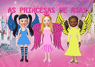 Livro As Princesas de Asas : Salvando a Natureza - Volume 1