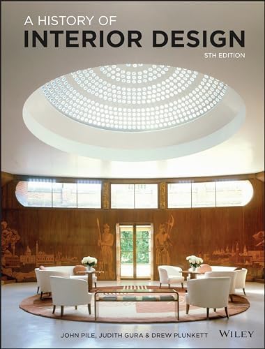 A History of Interior Design (5rd Edition) /anglais: PILE JOHN