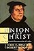 Union with Christ: The New Finnish Interpretation of Luther by Carl E. Braaten, Robert W. Jenson