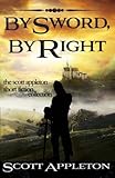By Sword By Right by Scott Appleton