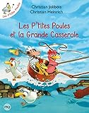 Les p'tites poules et la grande casserole by