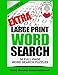 Extra Large Print Word Search Volume 26