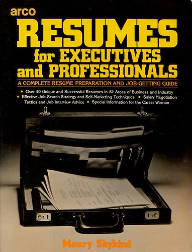 Resumes for Executives and Professionals