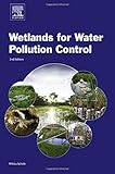 Wetlands for Water Pollution Control, Second Edition