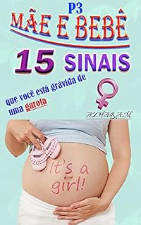 Livro 15 sinais de que você está grávida de uma menina: Mãe e bebê