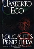 By Umberto Eco: Foucault's Pendulum