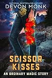 Scissor Kisses: An Ordinary Magic Story
