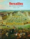 Versailles : 400 ans d'histoire by