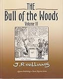 Paperback The Bull of the Woods, Vol. 3 Book