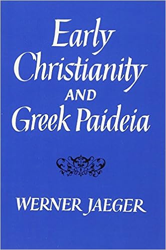 Early Christianity and Greek Paidea