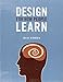 Design for How People Learn