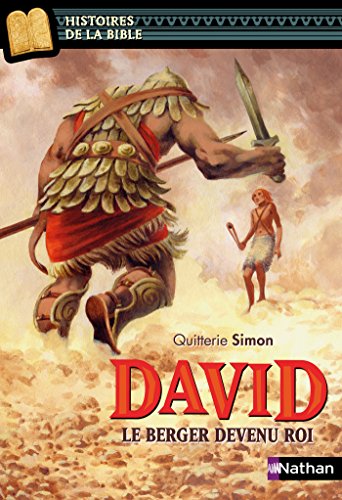 David, le berger devenu roi - Histoires de la Bible - Dès 11 ans (HIST NOIRE RELI) (French Edition) by Quitterie Simon