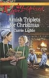 Amish Triplets for Christmas: A Fresh-Start Family Romance (Love Inspired) by Carrie Lighte