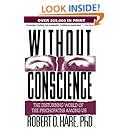 Without Conscience: The Disturbing World of the Psychopaths Among Us