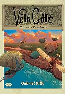 Livro Vera Cruz: sonhos e Pesadelos