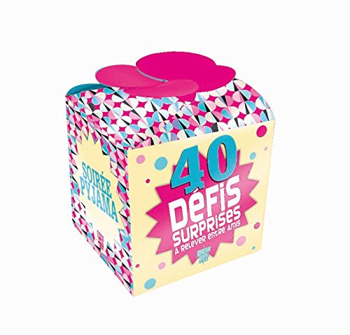 soirée pyjama ; 40 défis surprises à relever entre amis by Collectif