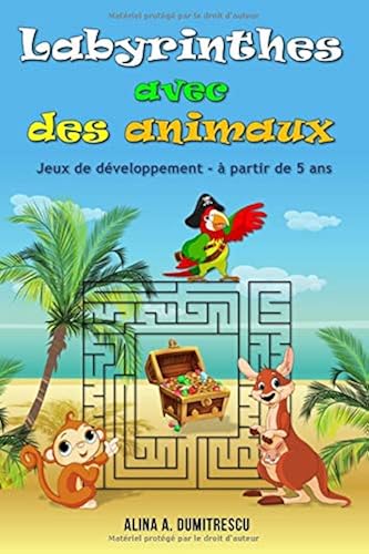 Download Labyrinthes avec des animaux: Jeux de développement - à partir de 5 ans PDF