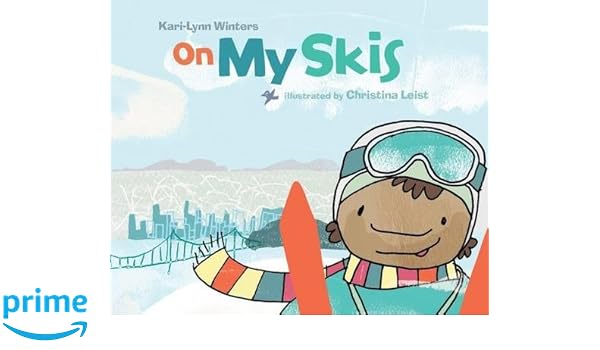 Téléchargement gratuit Images Amazon Com On My Skis 9781926890036 Kari Lynn Winters dernière salutations