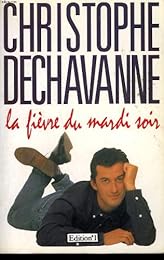 La  fièvre du mardi soir