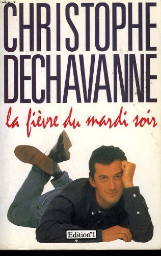 La  fièvre du mardi soir