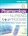 Study Guide for Pharmacology and the Nursing Process