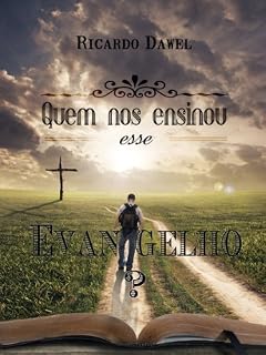 Livro Quem nos ensinou esse evangelho ?