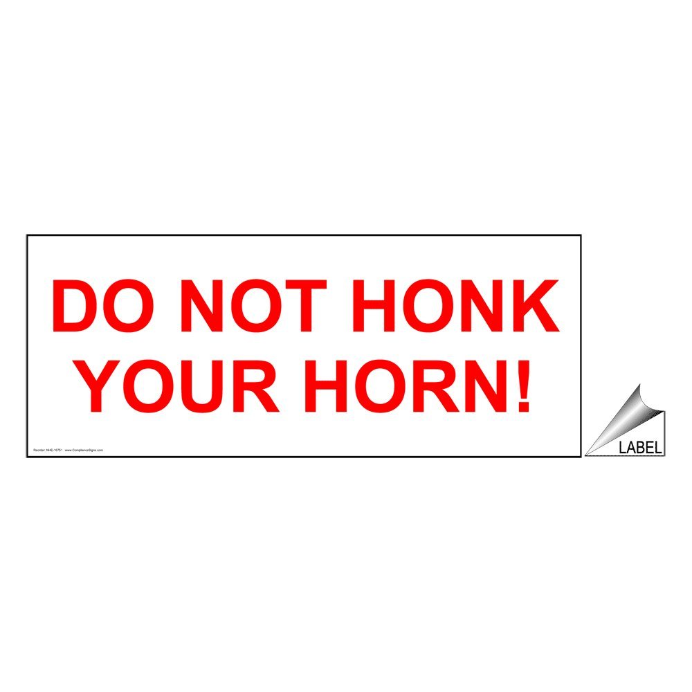 Do Not Honk Your Horn! Label NHE16751 Transportation