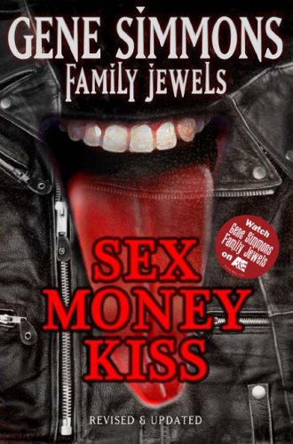 SEX MONEY KISS by Gene Simmons