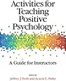 Activities for Teaching Positive Psychology: A Guide for Instructors