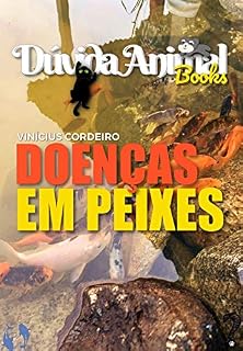 Livro Doenças em peixes (Dúvidas sobre Aquarismo Livro 1)