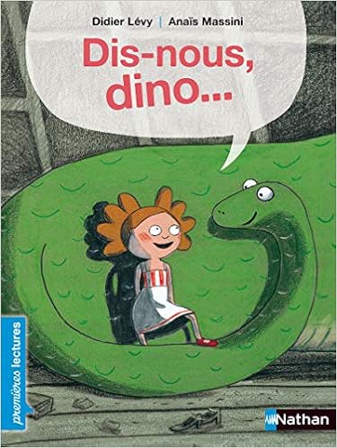 Dis Nous Dino Premieres Lectures Cp Niveau 2 Des 6 Ans Amazon Fr Massini Anais Levy Didier Livres