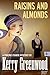 Raisins and Almonds: Phryne Fisher #9 (Phryne Fisher Mysteries)