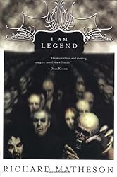 By Richard Matheson - I Am Legend (1.5.2008)