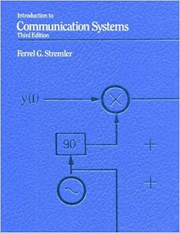 Introduction To Communication Systems Stremler Ferrell 9780201184983 Amazon Com Books