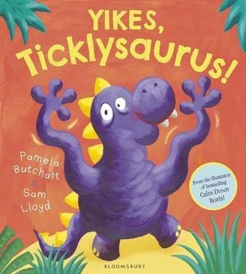 [(Yikes, Ticklysaurus!)] [By (author) Pamela Butchart ] published on (July, 2015) Paperback – 30 Jul 2015